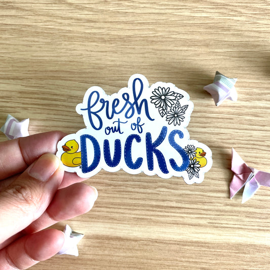 MAGNET: Fresh Out of Ducks Magnet