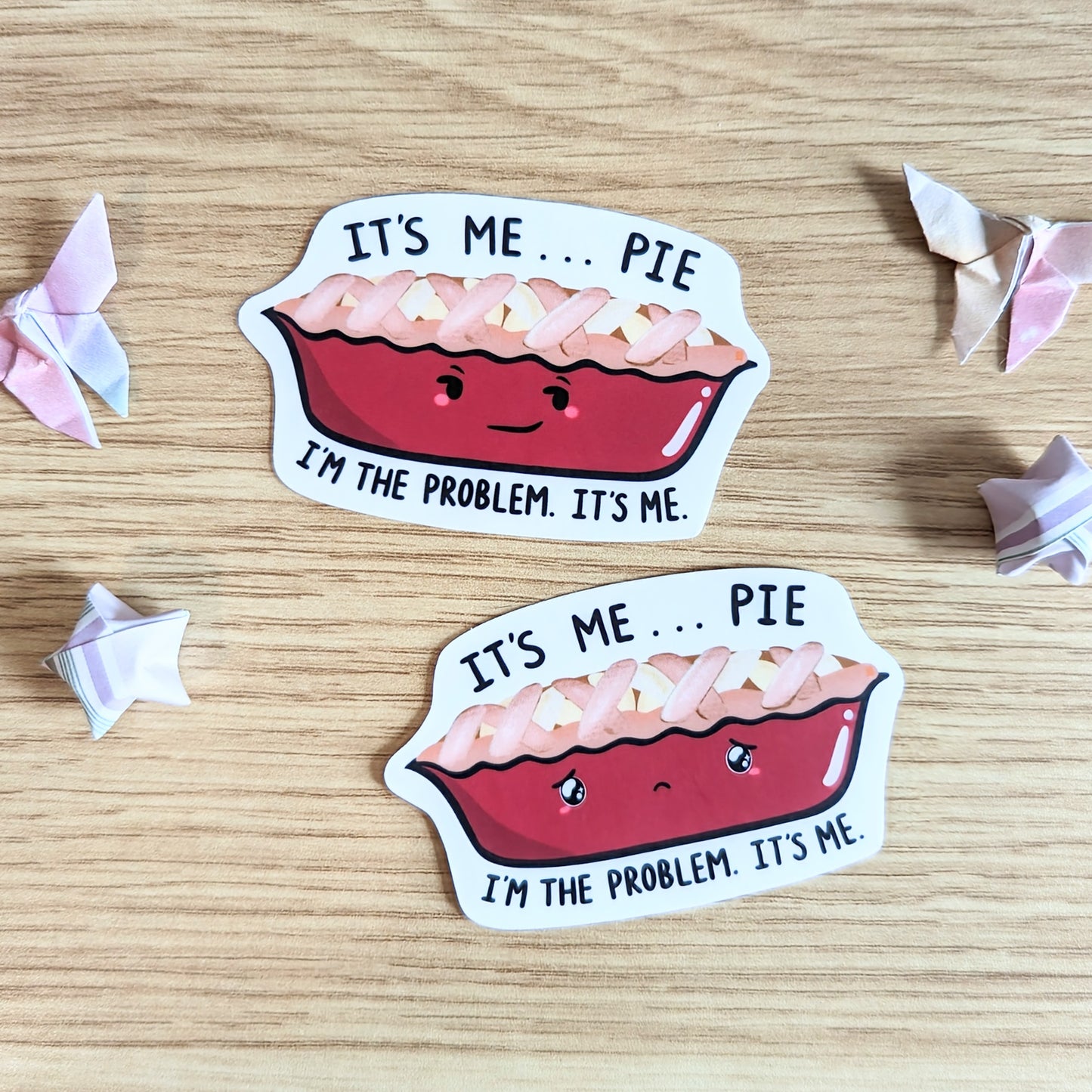 It's Me Pie Sticker