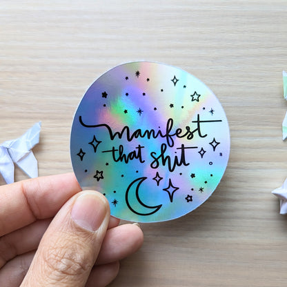 HOLOGRAPHIC Manifest That Shit Sticker