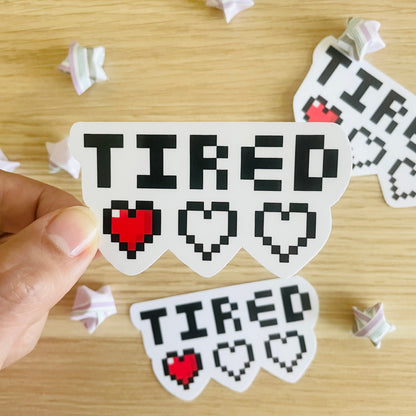 Tired Vinyl Sticker