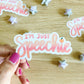 I’m Just Speechie Sticker
