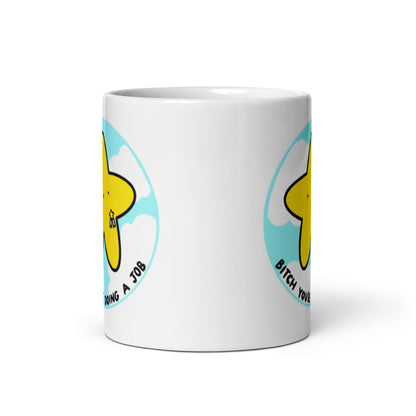 Bitch You're Doing A Job Mug
